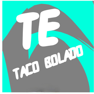 Te taco bolado (Remastered 2023)