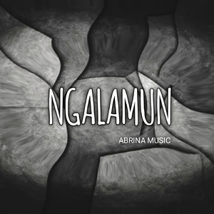 NGALAMUN (Remastered 2024)