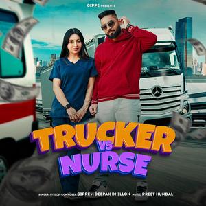Trucker Vs Nurse (feat. deepak dhillon)