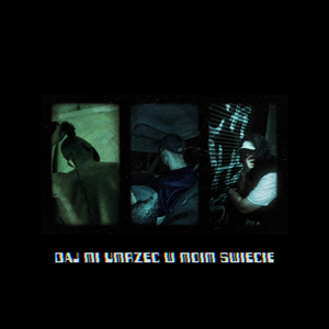 DAJ MI UMRZEĆ W MOIM ŚWIECIE