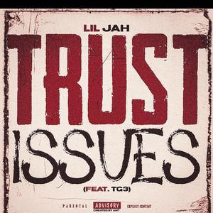 Trust Issues (feat. TG3)