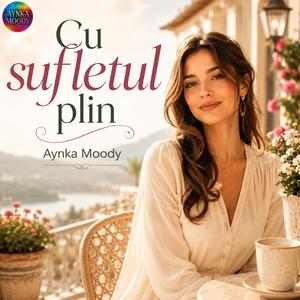 Cu sufletul plin