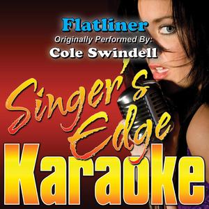 Flatliner (Originally Performed by Cole Swindell) [Karaoke]