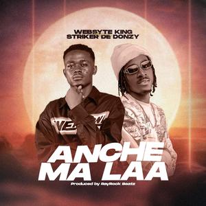 Anche Ma Laa (feat. Striker De Donzy)