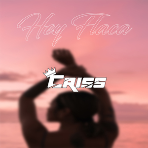 Hey Flaca