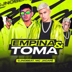 Empina e Toma (feat. Mc Jacaré)