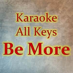 Be More (Karaoke Version)