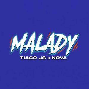 Malady