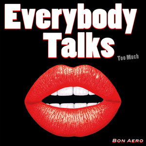 Everybody Talks