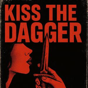 Kiss the Dagger