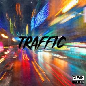 Traffic (Clean Version)