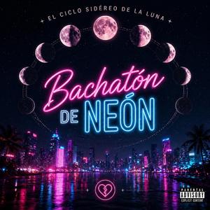 Bachatón de Neón