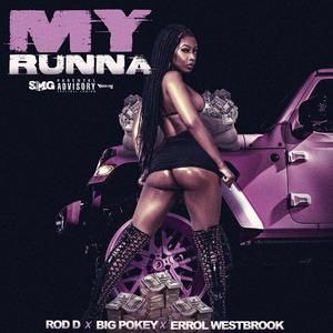 My Runna (feat. Big Pokey & Errol Westbrook)