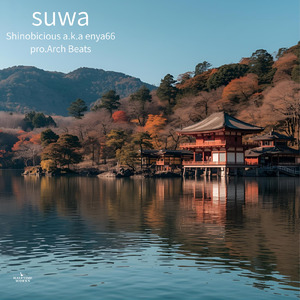 SUWA (feat. Shinobicious a.k.a enya66)