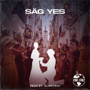 SÄG YES