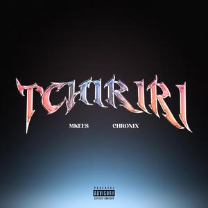 Tchiriri (feat. Mkees) (TARRAXO REMIX)