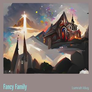 Fancy Family