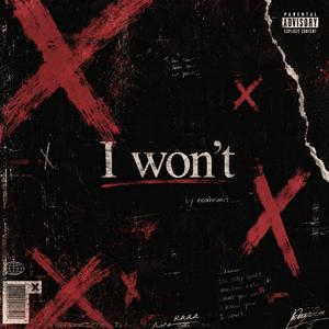 I wont
