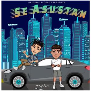 Se Asustan (feat. Gan Gless)