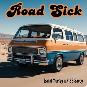 Road Sick (feat. ZB Savoy)