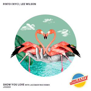 Show You Love (Jazzman Wax Instrumental Mix)