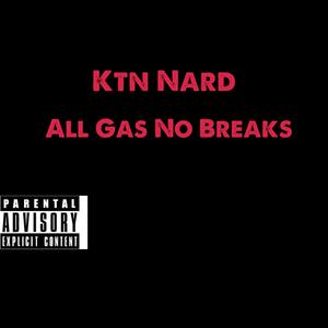 All Gas No Brakes