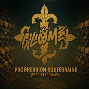 Progression Souterraine