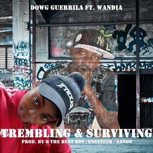 Trembling & Surviving