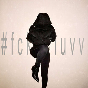 #fckluvv