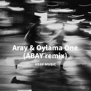 Aray (ABAY-MUSIC remix)