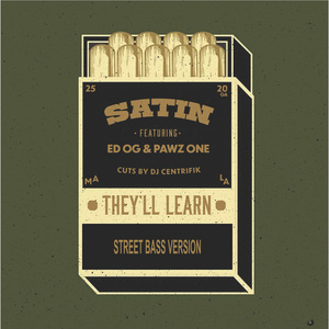 They'll Learn (Street Bass Version)