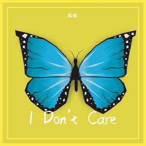 I Don't Care（prod by BeatMaker BECU BEATZ）