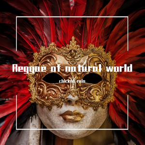 Reggea of natural world