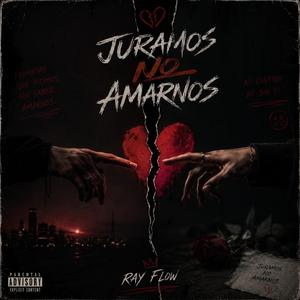 Juramos No Amarnos