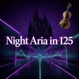 Night Aria in 125 | Dark Techno Baroque