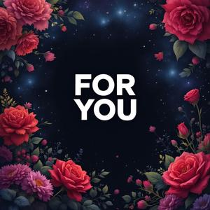 For You