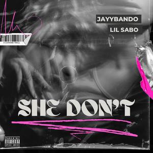 She Don't (feat. Lil Sabo)