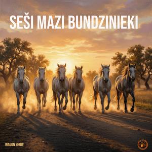 Seši mazi bundzinieki