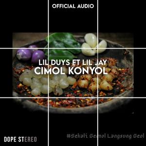 Cimol Konyol (feat. Lil Duys)