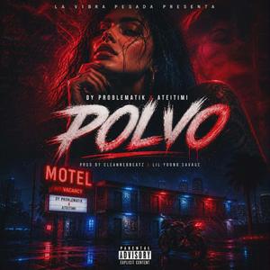 POLVO (feat. Ateitimi, Lil Young Savage & CLEANNERBEATZ)