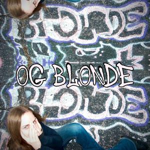 OG BLONDE