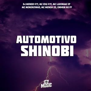 Automotivo Shinobi