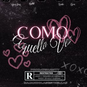 Como Aquella Vez (feat. luca6locc, El3yvier & YOVNG JEIDEN)