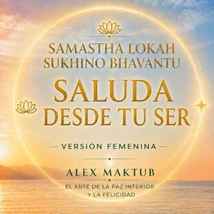 Saluda desde tu Ser (mujer)