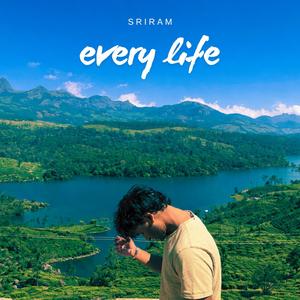every life