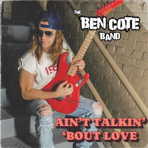 Ain't Talkin' 'Bout Love