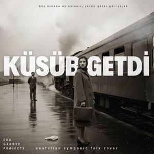 Küsüb Getdi