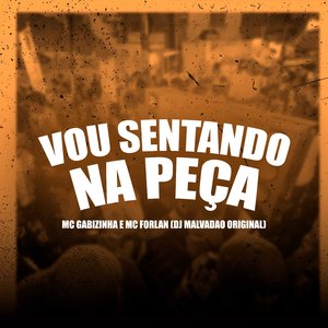 Vou Sentando na Peça