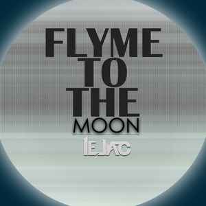 Fly Me To The Moon ((Instrumental Mix))