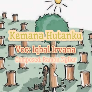 Kemana Hutanku
